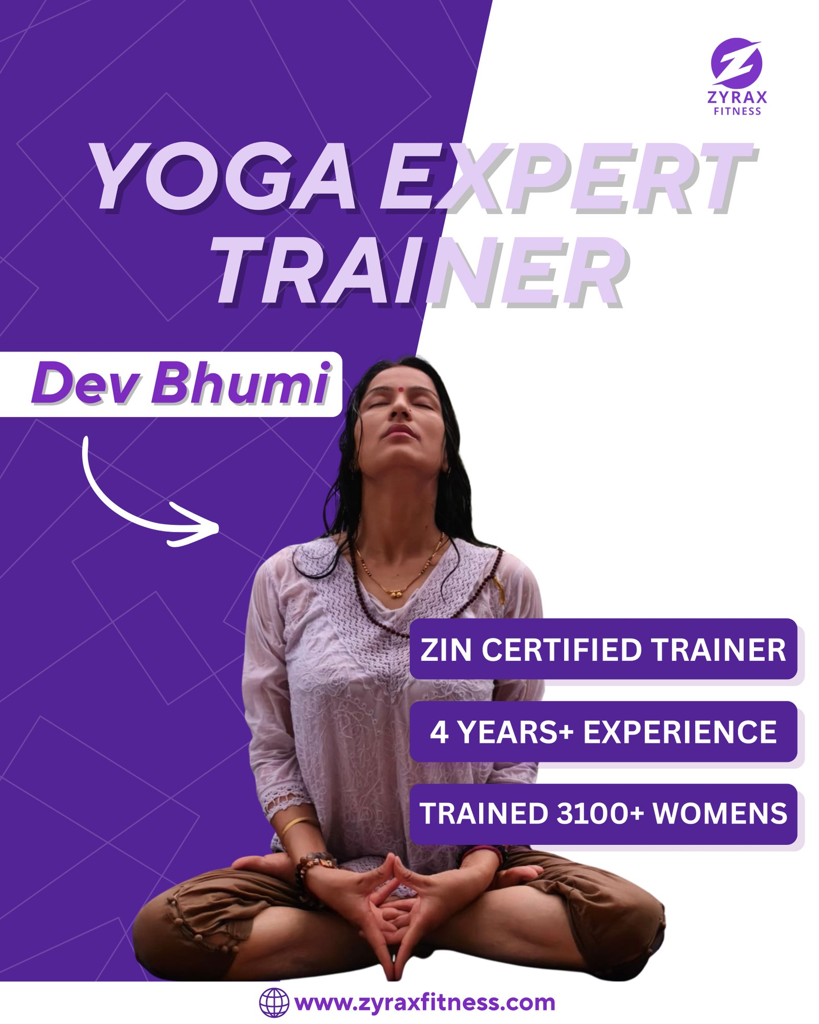 Devbhoomi, Zyrax Yoga Expert Trainer